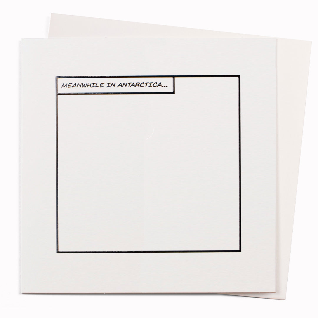Meanwhile, in Antarctica | Art Humour Note Card | Jaco Haasbroek