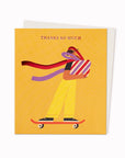 Thanks So Much | Thank You Card | Ana Gaman