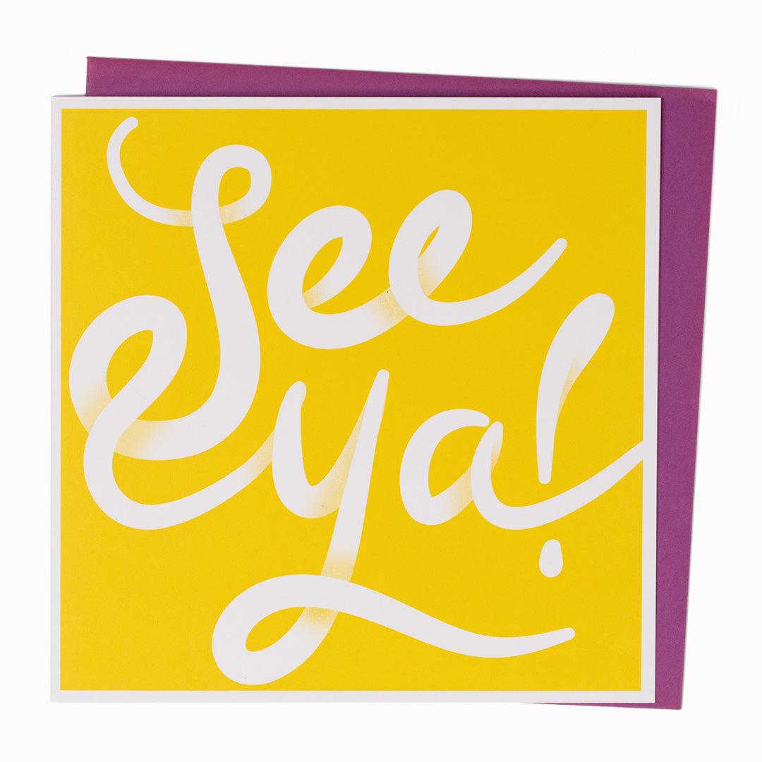 See Ya! | Typographic Leaving Card